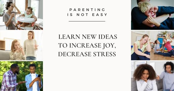 Parenting With More Joy and Less Stress